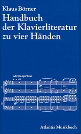 Handbuch der Klavierliteratur zu zwei und zu vier H&auml;nden - Klaus Wolters, Klaus B&ouml;rner