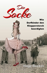 Die Socke -  Hage Becker