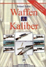 Waffen und Kaliber - Roland Zeitler