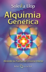 Alquimia Gen&eacute;tica - Soleika Llop