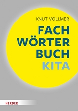Fachw&ouml;rterbuch Kita -  Knut Vollmer