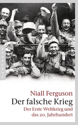 Der falsche Krieg - Niall Ferguson