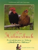 Das H&uuml;hnerbuch - Wolf-Dietmar Unterweger, Ursula Unterweger