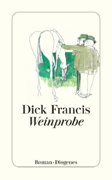 Weinprobe - Dick Francis