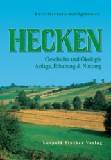 Hecken - Peter Kurz, Michael Machatschek, Bernhard Iglhauser