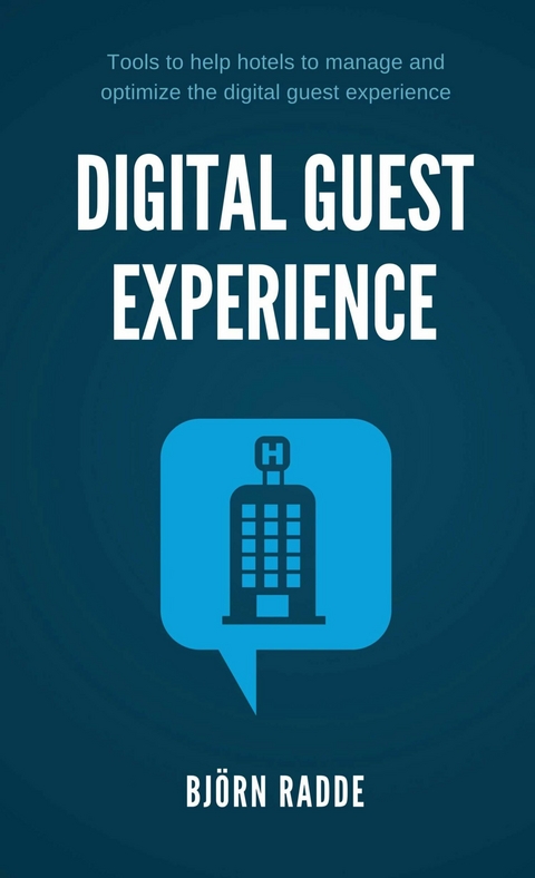 Digital Guest Experience -  Björn Radde