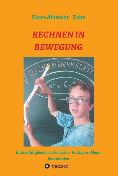 RECHNEN IN BEWEGUNG - Hans-Albrecht Zahn