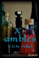 X-ambles - E.D.M. V&ouml;lkel