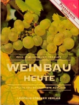 Weinbau heute -  Ruckenbauer,  TRAXLER,  Redl