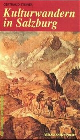 Kulturwandern in Salzburg - Gertraud Steiner