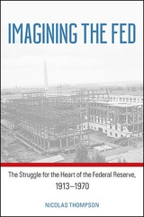 Imagining the Fed -  Nicolas Thompson