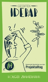 Gestatten, Idepap! -  Holger Zimmermann