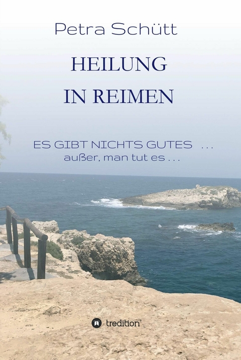 HEILUNG in REIMEN -  Petra Sch&uuml;tt