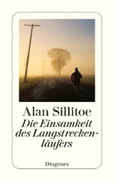 Die Einsamkeit des Langstreckenl&auml;ufers - Alan Sillitoe