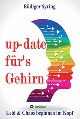 up-date f&uuml;r's Gehirn -  R&uuml;diger Syring