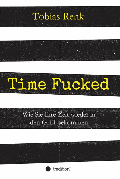 Time Fucked -  Tobias Renk