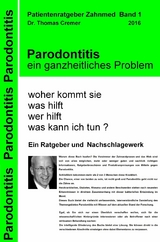 Parodontitis ein ganzheitliches Problem - Thomas Cremer