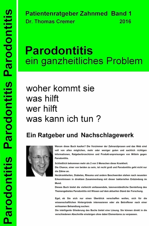 Parodontitis ein ganzheitliches Problem -  Thomas Cremer