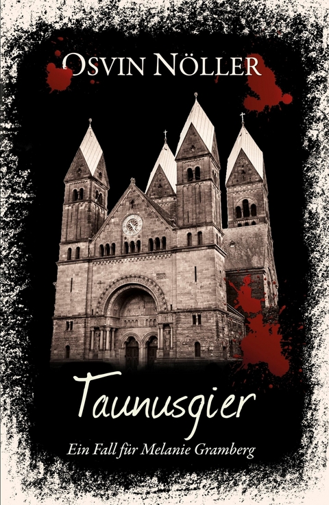Taunusgier -  Osvin N&ouml;ller