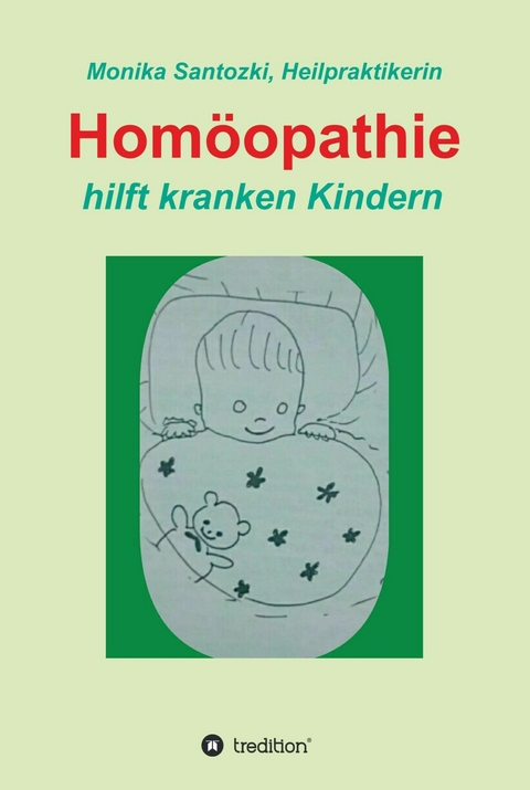 Hom&ouml;opathie -  Monika Santozki