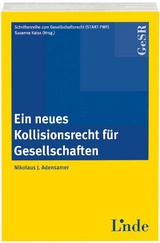 Ein neues Kollisionsrecht f&uuml;r Gesellschaften - Nikolaus Adensamer