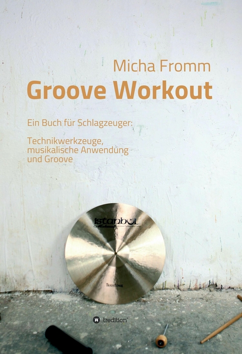 Groove Workout -  Micha Fromm