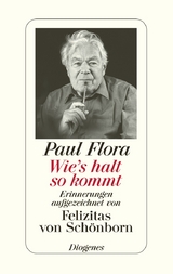 Wie's halt so kommt - Paul Flora, Felizitas von Sch&ouml;nborn