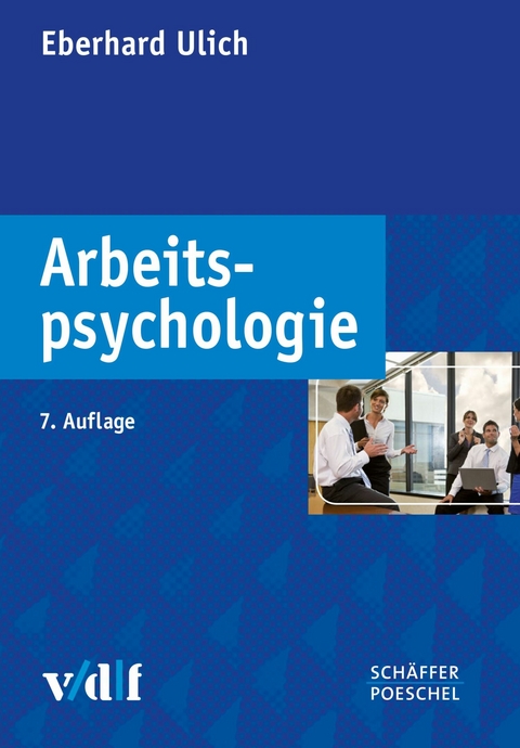 Arbeitspsychologie -  Eberhard Ulich