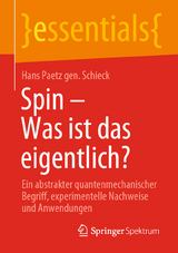 Spin &ndash; Was ist das eigentlich? - Hans Paetz gen. Schieck