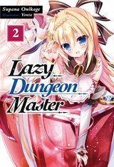 Lazy Dungeon Master: Volume 2 -  Supana Onikage
