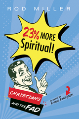 23% More Spiritual! - Rod Miller