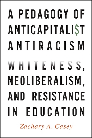 A Pedagogy of Anticapitalist Antiracism