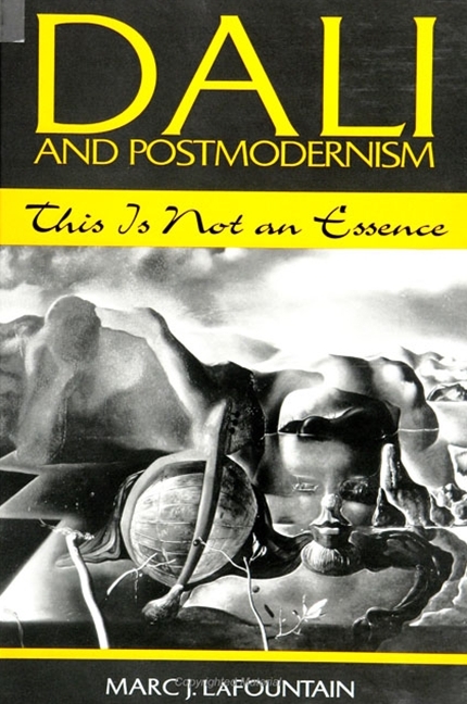 Dali and Postmodernism - Marc J. LaFountain