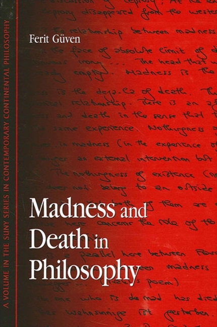 Madness and Death in Philosophy - Ferit G&uuml;ven