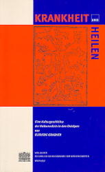 Krankheit und Heilen - Elfriede Grabner