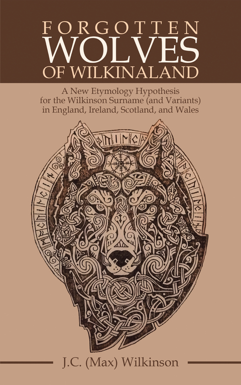 Forgotten Wolves  of  Wilkinaland - J.C. Wilkinson