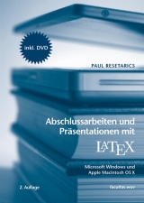 Abschlussarbeiten und Präsentationen mit LATEX - Resetarics, Paul