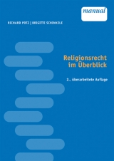 Religionsrecht im &Uuml;berblick - Richard Potz, Brigitte Schinkele