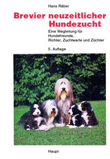 Brevier neuzeitlicher Hundezucht - Hans R&auml;ber