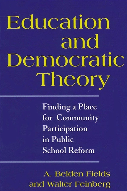 Education and Democratic Theory - A. Belden Fields, Walter Feinberg