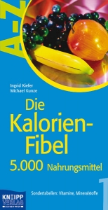 Die Kalorien-Fibel 2 - Ingrid Kiefer