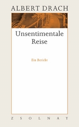 Unsentimentale Reise - Albert Drach