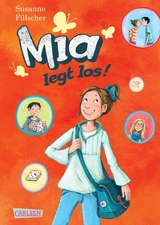 Mia 1: Mia legt los! - Susanne F&uuml;lscher