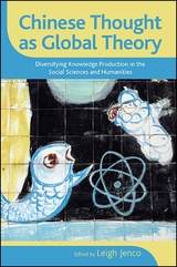 Chinese Thought as Global Theory - 