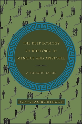The Deep Ecology of Rhetoric in Mencius and Aristotle