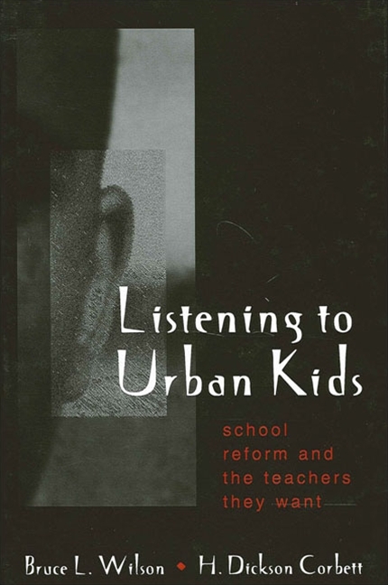 Listening to Urban Kids - Bruce L. Wilson, Dick Corbett
