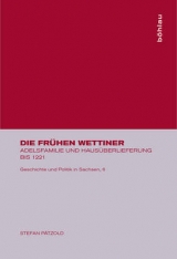 Die Fr�hen Wettiner - Stefan Patzold