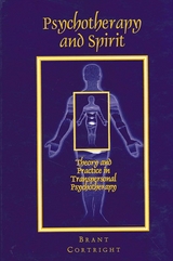 Psychotherapy and Spirit - Brant Cortright
