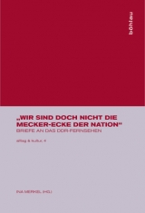 "wir Sind Doch Nicht Die Mecker-Ecke Der Nation" - 
