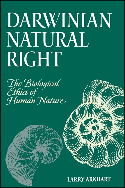 Darwinian Natural Right - Larry Arnhart